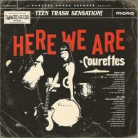 Courettes The - Here We Are The Courettes i gruppen CD / Dansk Musik,Pop-Rock hos Bengans Skivbutik AB (4035599)