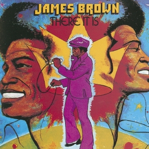 James Brown - There It Is i gruppen VI TIPSAR / Julklappstips CD hos Bengans Skivbutik AB (4036325)