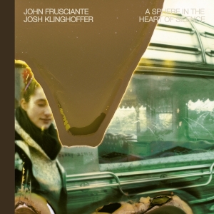 John Frusciante - Sphere In The Heart Of Silence i gruppen VI TIPSAR / Julklappstips CD hos Bengans Skivbutik AB (4036330)