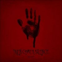 Then Comes Silence - Blood i gruppen VI TIPSAR / Fredagsreleaser / Fredag den 7:e Juni 2024 hos Bengans Skivbutik AB (4040012)