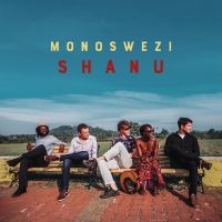 Monoswezi - Shanu i gruppen CD / Elektroniskt,World Music hos Bengans Skivbutik AB (4042602)