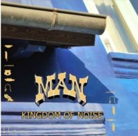 Man - Kingdom Of Noise i gruppen CD / Pop-Rock hos Bengans Skivbutik AB (4044171)