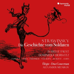 Isabelle Faust - Stravinsky Die Geschichte Vom Soldaten (German Version) i gruppen CD / Klassiskt,Övrigt hos Bengans Skivbutik AB (4044361)