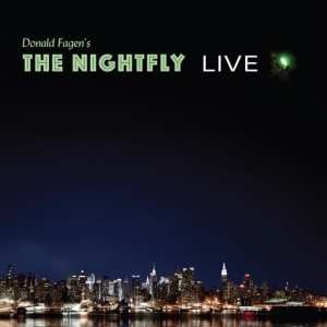 Donald Fagen - The Nightfly: Live i gruppen ÖVRIGT / -Start CD hos Bengans Skivbutik AB (4044589)