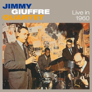 Jimmy Giuffre - Live In 1960 i gruppen CD / Jazz hos Bengans Skivbutik AB (4045441)