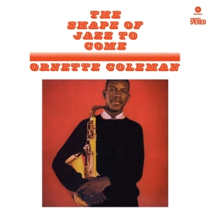Ornette -Quartet Coleman - Shape Of Jazz To Come i gruppen VINYL / Jazz hos Bengans Skivbutik AB (4045923)