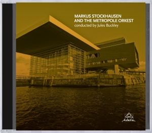 Markus Stockhausen - And The Metropole Orkest i gruppen CD / Klassiskt,Övrigt hos Bengans Skivbutik AB (4046309)