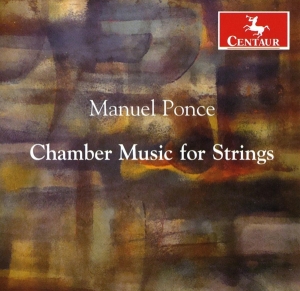 M. Ponce - Chamber Music For Strings i gruppen CD / Klassiskt,Övrigt hos Bengans Skivbutik AB (4046334)