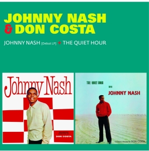 Johnny & Don Costa Nash - Johnny Nash/The Quiet Hour i gruppen CD / Pop-Rock,Övrigt hos Bengans Skivbutik AB (4046762)