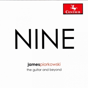 Piorkowski James - Nine, The Guitar & Beyond i gruppen CD / Klassiskt,Övrigt hos Bengans Skivbutik AB (4047217)