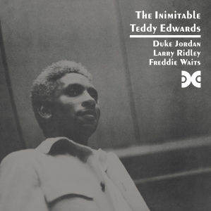 Teddy Edwards - Inimitable Teddy Edwards i gruppen CD / Jazz hos Bengans Skivbutik AB (4047352)