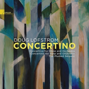 Lofstrom Doug - Concertino - Music Of Doug Lofstrom i gruppen CD / Klassiskt,Övrigt hos Bengans Skivbutik AB (4047862)