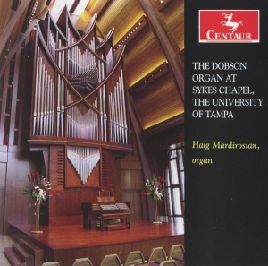 Mardirosian Haig - Dobson Organ At Sykes Chapel i gruppen CD / Klassiskt,Övrigt hos Bengans Skivbutik AB (4047932)
