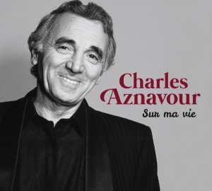 Charles Aznavour - Sur Ma Vie i gruppen CD / Elektroniskt,Övrigt hos Bengans Skivbutik AB (4048050)