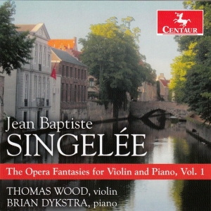 J.B. Singelee - Opera Fantasies For Violin & Piano Vol.1 i gruppen CD / Klassiskt,Övrigt hos Bengans Skivbutik AB (4048103)