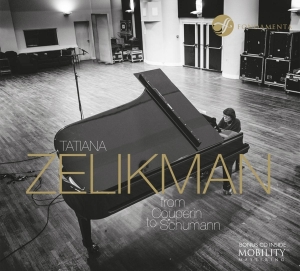 Tatiana Zelikman - From Couperin To Schumann i gruppen CD / Klassiskt,Övrigt hos Bengans Skivbutik AB (4048166)