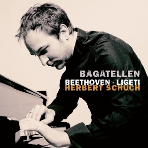 Herbert Schuch - Bagatellen i gruppen CD / Klassiskt,Övrigt hos Bengans Skivbutik AB (4048426)