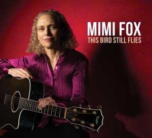 Mimi Fox - This Bird Still Flies i gruppen CD / Jazz hos Bengans Skivbutik AB (4048788)