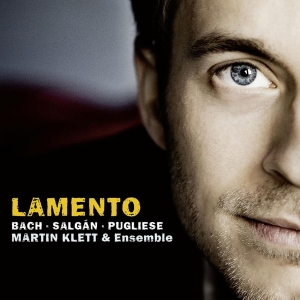 Klett Martin - & Ensemble - Lamento - Works by Bach, Salgan & Pugliese i gruppen CD / Klassiskt,Övrigt hos Bengans Skivbutik AB (4048795)