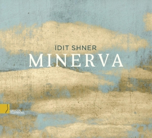 Idit Shner - Minerva i gruppen CD / Klassiskt,Övrigt hos Bengans Skivbutik AB (4048820)