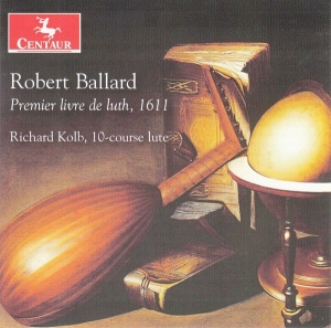 Richard Kolb - Premier Livre De Luth, 1611 i gruppen CD / Klassiskt,Övrigt hos Bengans Skivbutik AB (4048823)