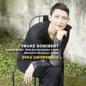 Dina Ugorskaja - Franz Schubert: Sonata D960/Drei Klavierstucke D946/ i gruppen CD / Klassiskt,Övrigt hos Bengans Skivbutik AB (4048839)