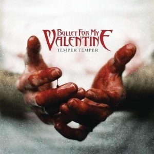 Bullet For My Valentine - Temper Temper (Deluxe Version) i gruppen CD / Hårdrock hos Bengans Skivbutik AB (4048952)