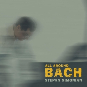 Stepan Simonian - All Around Bach i gruppen CD / Klassiskt,Övrigt hos Bengans Skivbutik AB (4049602)