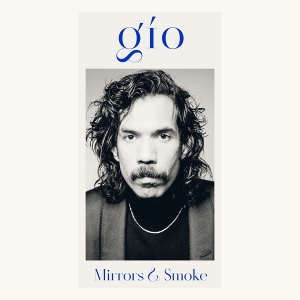 Gio - Mirrors & Smoke i gruppen VINYL / Pop-Rock,Övrigt hos Bengans Skivbutik AB (4049683)