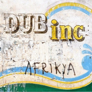 Dub Inc - Afrikya i gruppen VI TIPSAR / Julklappstips Vinyl hos Bengans Skivbutik AB (4049963)