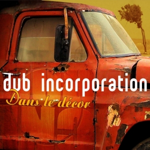 Dub Inc - Dans Le Decor i gruppen VI TIPSAR / Julklappstips Vinyl hos Bengans Skivbutik AB (4049967)