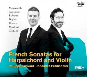 Johannes & Philippe Grisvard Pramsohler - French Sonatas For Harpsichord & Violin i gruppen CD / Klassiskt,Övrigt hos Bengans Skivbutik AB (4049979)