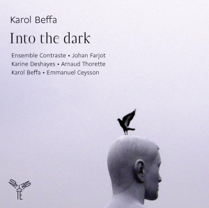 Beffa K. - Into The Dark i gruppen CD / Klassiskt,Övrigt hos Bengans Skivbutik AB (4049997)