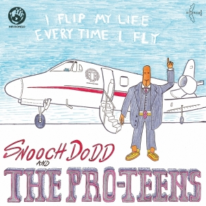 Pro-Teens - I Flip My Life Every Time I Fly i gruppen VINYL / RnB-Soul hos Bengans Skivbutik AB (4050032)