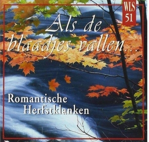 Various - Als De Blaadjes Vallen / Romantic Classical Autumn i gruppen CD / Klassiskt,Övrigt hos Bengans Skivbutik AB (4050455)