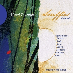 Tournier Henri - Souffles Du Monde i gruppen CD / Elektroniskt,World Music hos Bengans Skivbutik AB (4050532)
