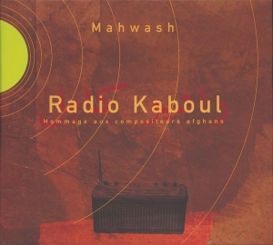 Ustad Mahwash - Radio Kaboul i gruppen CD / Elektroniskt,World Music hos Bengans Skivbutik AB (4050537)