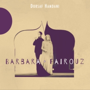 Hamdani Dorsaf - Barbara - Fairouz i gruppen CD / Klassiskt,Övrigt hos Bengans Skivbutik AB (4050695)