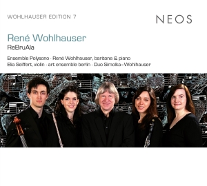 Rene Wohlhauser - Rebruala - Werke In Ensemble Besetzung i gruppen CD / Klassiskt,Övrigt hos Bengans Skivbutik AB (4051232)