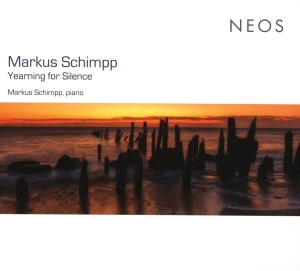 Markus Schimpp - Yearning For Silence i gruppen CD / Klassiskt,Övrigt hos Bengans Skivbutik AB (4051251)