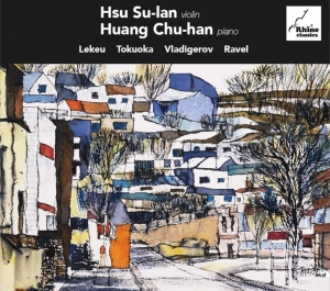 Su-Ian Hsu / Huang Chu-Han - Lekeu/Tukoaka/Vladigerov/Ravel i gruppen CD / Klassiskt,Övrigt hos Bengans Skivbutik AB (4051280)