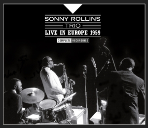 Sonny Rollins - Live In Europe 1959 - Complete Recordings i gruppen CD / Jazz hos Bengans Skivbutik AB (4051310)