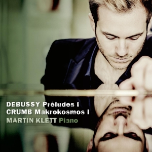 Martin Klett - Debussy & Crumb i gruppen CD / Klassiskt,Övrigt hos Bengans Skivbutik AB (4051376)