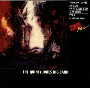 Jones Quincy -Big Band- - Swiss Radio Days Jazz Ser i gruppen CD / Jazz hos Bengans Skivbutik AB (4051384)