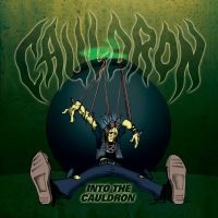 Cauldron - Into The Cauldron i gruppen CD / Hårdrock hos Bengans Skivbutik AB (4051715)