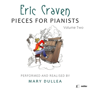 Craven Eric - Pieces For Pianists, Vol. 2 i gruppen VI TIPSAR / Julklappstips CD hos Bengans Skivbutik AB (4053566)