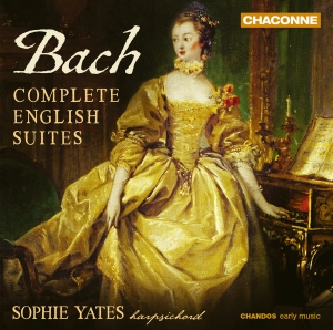 Sophie Yates - J. S. Bach: Complete English Suites i gruppen VI TIPSAR / Julklappstips CD hos Bengans Skivbutik AB (4053617)