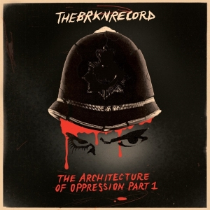 The Brkn Record - Architecture Of Oppression Part 1 i gruppen VINYL / RnB-Soul hos Bengans Skivbutik AB (4053718)