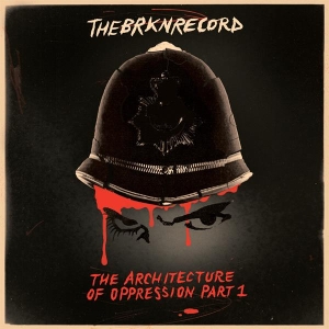 The Brkn Record - Architecture Of Oppression Part 1 i gruppen CD / RnB-Soul hos Bengans Skivbutik AB (4053733)