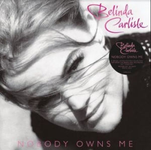 Carlisle Belinda - Nobody Owns Me (White) i gruppen VINYL / Pop hos Bengans Skivbutik AB (4053941)